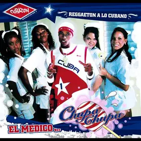 El Médico - Chupa Chupa