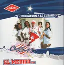 12inch Vinyl Single - El Médico - Reggaeton A Lo Cubano