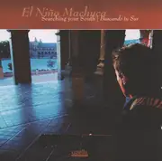 CD - El Niño Machuca - Searching Your South | Buscando Tu Sur