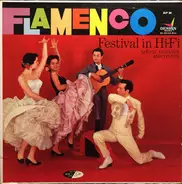 El Niño De Alicante And His Group - Flamenco Festival In Hi-Fi