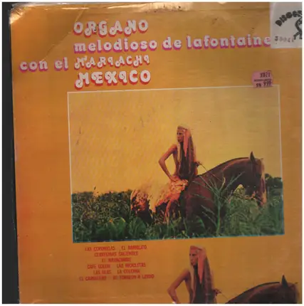 El Organo Melodioso De Lafontaine Con El Mariachi Mexico - El Organo Melodioso De Lafontaine Con El Mariachi Mexico