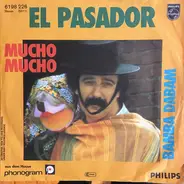 El Pasador - Mucho Mucho / Bamba Dabam