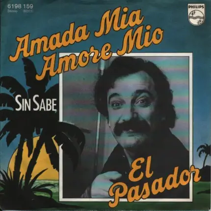 El Pasador - Amada Mia, Amore Mio