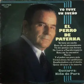 El Perro de Paterna - Yo Tuve Un Sueño