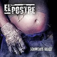 El Postre - Schweres Gerät