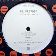 12inch Vinyl Single - El Prevost - Putting Out Fires EP