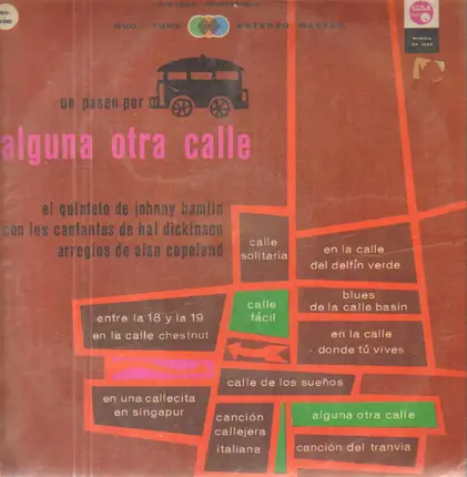 el quinteto de Johnny Hamlin con los cantantes des Hal Dickson arreglos de Alan Copeland - Alguna otra calle / A Hip Trip Down Some Other Street
