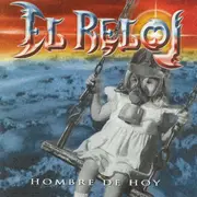 CD - El Reloj - Hombre De Hoy
