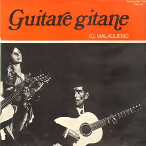 El Malagueno - Guitares Gitanes
