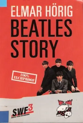 Elmar Hörig - Beatles Story