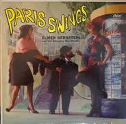Elmer Bernstein , The Swinging Bon Vivants - Paris Swings