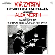 Elmer Bernstein , Alex North , The Royal Philharmonic Orchestra - Viva Zapata! / Death Of A Salesman