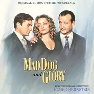 Elmer Bernstein - Mad Dog and Glory [Original Motion Picture Soundtrack]