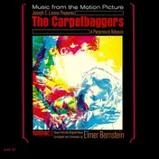 Elmer Bernstein - The Carpetbaggers