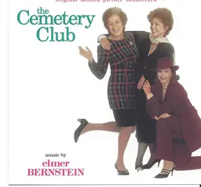 Elmer Bernstein - The Cemetery Club