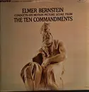 LP - Elmer Bernstein - Elmer Bernstein Conducts His Motion Picture Score From The Ten Commandments
