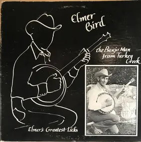 Elmer Bird - Elmer's Greatest Licks