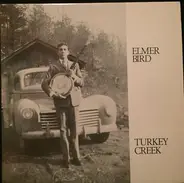 Elmer Bird - Turkey Creek