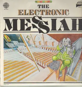 Elmer Iseler Singers - The Electronic Messiah