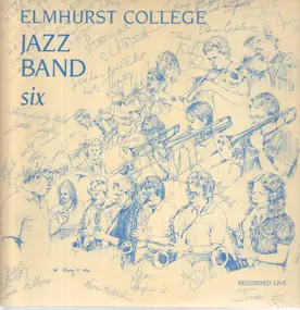 Elmhurst Collage Jazz Band - Six