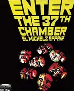El Michels Affair - Enter the 37th Chamber