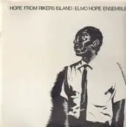 Elmo Hope Ensemble - Hope from Rikers Island