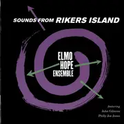 CD - Elmo Hope Ensemble - Sounds From Rikers Island