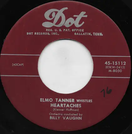 Elmo Tanner - Heartaches / Nola