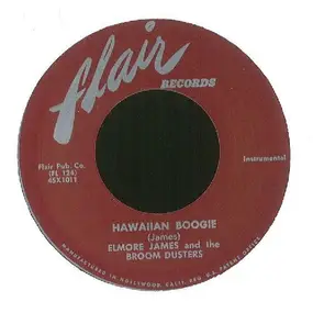 Elmore James - Hawaiian Boogie / Early In The Morning