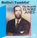 CD - Elmore James - Rollin' & Tumblin' - The Best Of Elmore James
