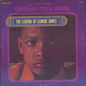 Elmore James - The Legend Of Elmore James