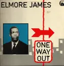 LP - Elmore James - One Way Out