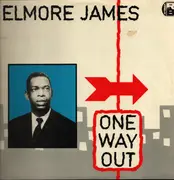 LP - Elmore James - One Way Out