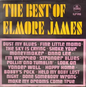 Elmore James - THE BEST OF ELMORE JAMES