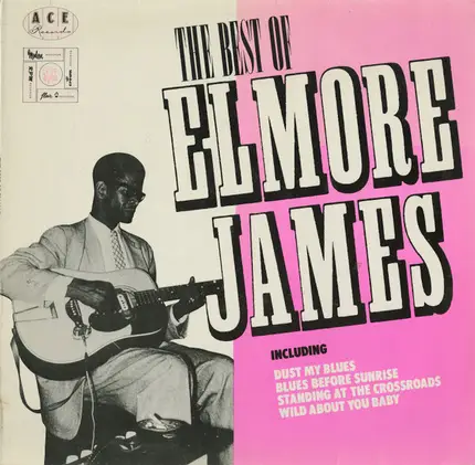 Elmore James - THE BEST OF ELMORE JAMES