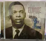 CD - Elmore James - The Sky Is Crying