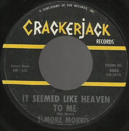 Elmore Morris - It Seemed Like Heaven To Me / Before I Turned My Back On You