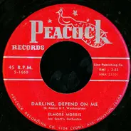 Elmore Morris - Darling, Depend On Me