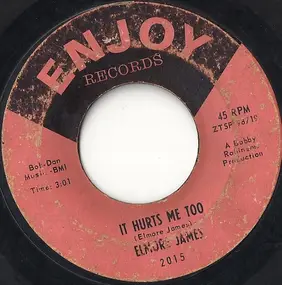 Elmore James - It Hurts Me Too / Pickin' The Blues