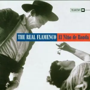 El Nino De Ronda - The Real Flamenco