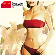 E-Love - Cause I Love You No More