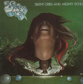 Eloy - Silent Cries and Mighty Echoes