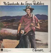 Elomar - Na Quadrada Das Águas Perdidas