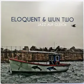 Eloquent - Jazz Auf Gleich