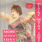 12inch Vinyl Single - Elaine Mata Jones - More Of Your Love