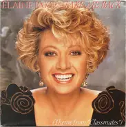 Elaine Paige - Take Me Back (Theme From Classmates)