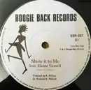 12inch Vinyl Single - Elaine Vassell / Victoria Wilson-James - Show It To Me /Time To Stop Running