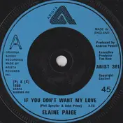 Elaine Paige - If You Don't Want My Love