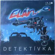 Elán - Detektívka