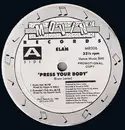 12inch Vinyl Single - Ela'n - Press Your Body